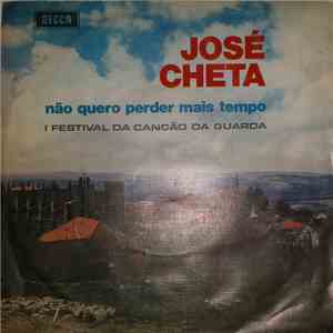 José Cheta - Não Quero Perder Mais Tempo