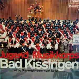 Jugend Musikkorps-Bad Kissingen - Jugendmusikkorps Bad Kissingen
