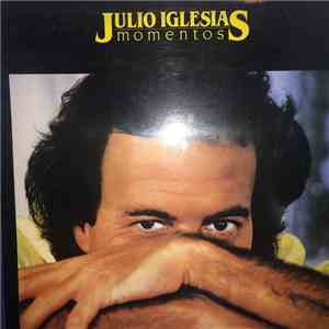 Julio Iglesias - Momentos