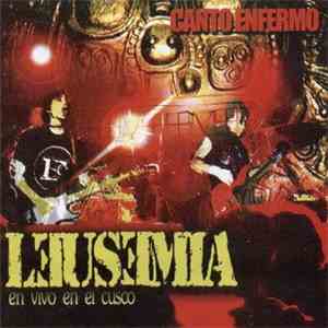 Leusemia - Canto Enfermo