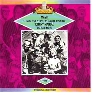 Mash / Johnny Mandel - Theme From MASH (Suicide Is Painless) / The Mash Mar ...