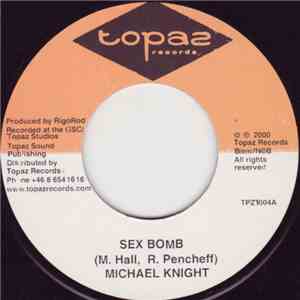 Michael Knight / Daddy Boastin - Sex Bomb / Boots Is Knocking