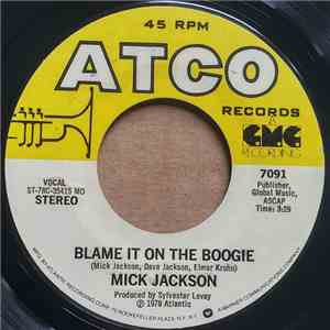 Mick Jackson - Blame It On The Boogie / All Night Boppin'