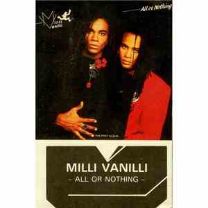 Milli Vanilli - All Or Nothing