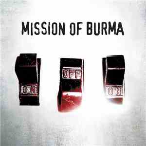 Mission Of Burma - ONoffON