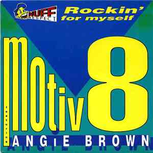 Motiv 8 - Rockin' For Myself