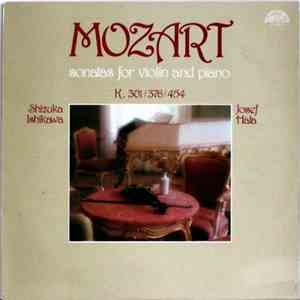 Mozart - Shizuka Ishikawa, Josef Hála - Sonatas For Violin And Piano (K. 30 ...
