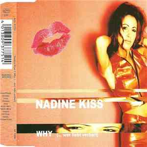 Nadine Kiss - Why (...Wer Liebt Verliert)