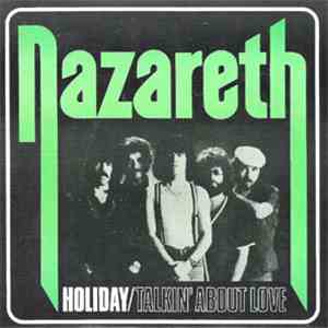 Nazareth  - Holiday / Talkin' About Love