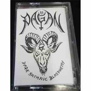 Pagan  - Dark Satanic Blasphemy