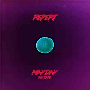 Repert - Mayday Mixtape