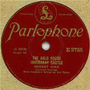 Robert Kirk  - The Auld Hoose