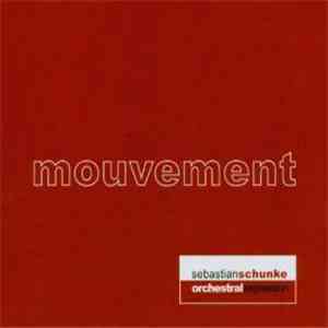 Sebastian Schunke - Mouvement