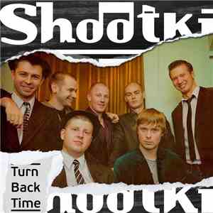Shootki - Turn Back TIme