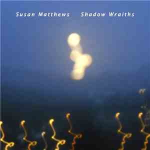 Susan Matthews - Shadow Wraiths