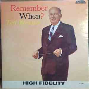 Ted Weems - Remember When?