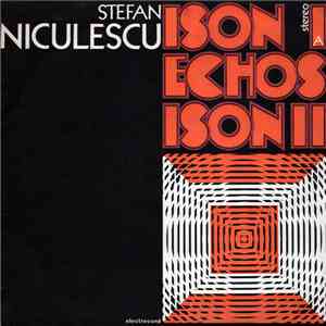 Ștefan Niculescu - Ison Ia / Echos / Ison II