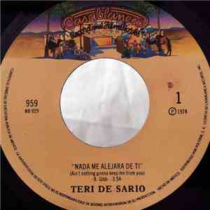 Teri De Sario - Nada Me Alejara De Ti = Ain't Nothing Gonna Keep Me From Yo ...