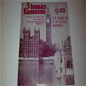 The Band Of HM Royal Marines - 3 Temas Famosos