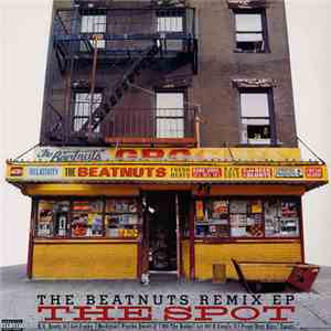 The Beatnuts - The Spot (The Beatnuts Remix EP)