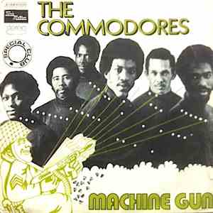 The Commodores - Machine Gun