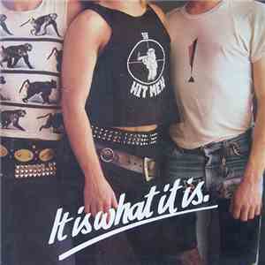 The Hitmen  - It Is What It Is