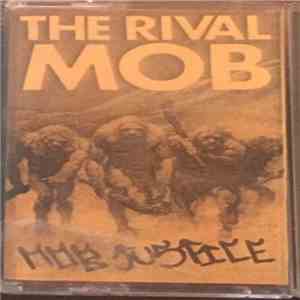The Rival Mob - Mob Justice Promotional Mix Tape