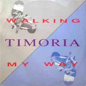 Timoria - Walking My Way