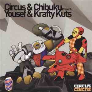 Various - Circus & Chibuku Present: Yousef & Krafty Kuts