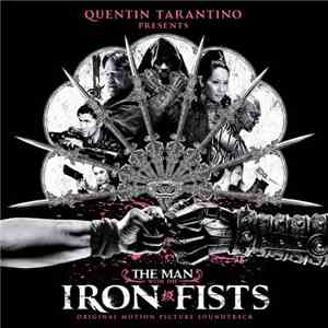 Various - The Man With The Iron Fists - Original Motion Picture Soundtrack