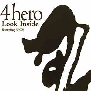 4hero Featuring Face - Look Inside
