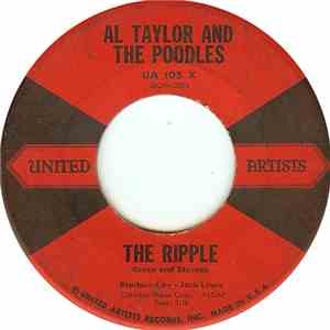 Al Taylor And The Poodles - The Ripple / The Swivel