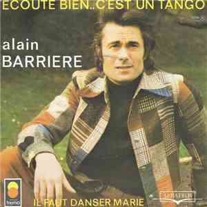 Alain Barriere - Ecoute Bien C'est Un Tango