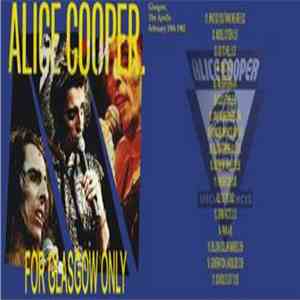 Alice Cooper  - For Glasgow Only