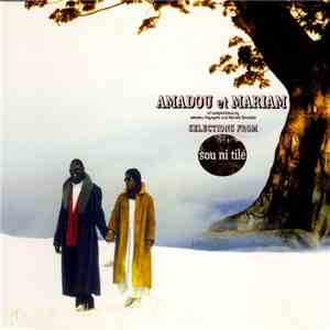 Amadou Et Mariam - Selections From Sou Ni Tilé