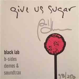 Black Lab - Give Us Sugar