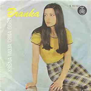 Branka - Kršna Moja Crna Goro