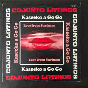 Cojunto Latinos - Kaseeko A Go Go