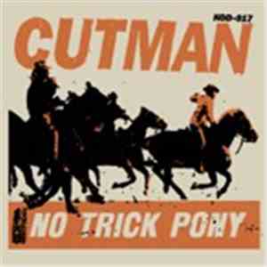 Cutman  - No Trick Pony / Big Deal