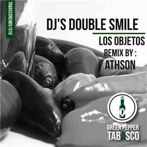 DJs Double Smile - Los Objetos