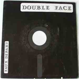 Double Face  - Faux Départ