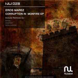 Eros Marez - Corruption In Monfire EP
