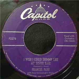 Frances Faye With Dave Cavanaugh's Music - I Wish I Could Shimmy Like My Si ...