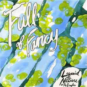 Full Of Fancy - Liquid Nature