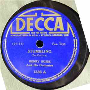Henry Busse And His Orchestra - Stumbling / It Had To Be You