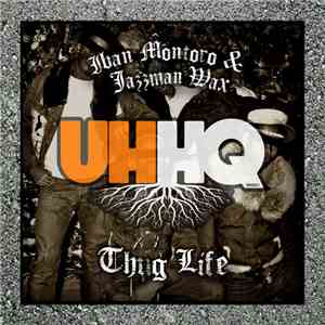 Iban Montoro & Jazzman Wax - Thug Life