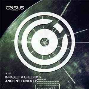 InnaSelf & Greekboy - Ancient Tones EP