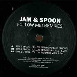 Jam & Spoon - Follow Me! (Remixes)