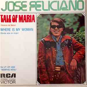José Feliciano - Tale Of Maria