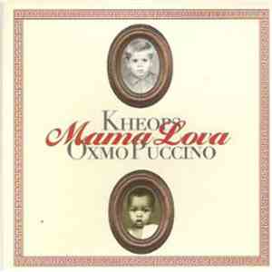 Kheops Feat Oxmo Puccino - Mama Lova